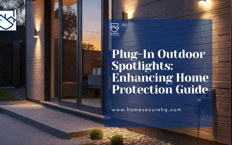 Plug-In Outdoor Spotlights: Enhancing Home Protection Guide