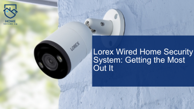 Lorex Wired Home Security System